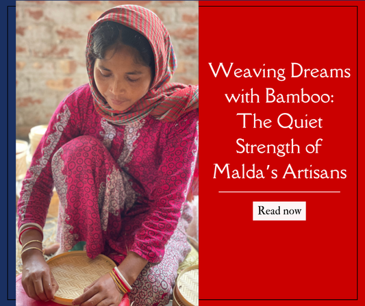 Weaving Dreams with Bamboo: The Quiet Strength of Malda’s Artisans