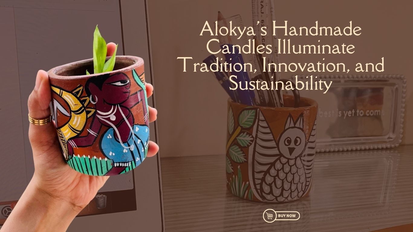 Alokya’s Artisanal Candles: Honoring Tradition Through Handmade Excellence