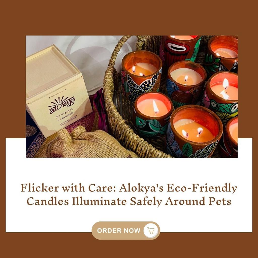 Flicker with Care: Alokya's Eco-Friendly Candles Illuminate Safely Around Pets