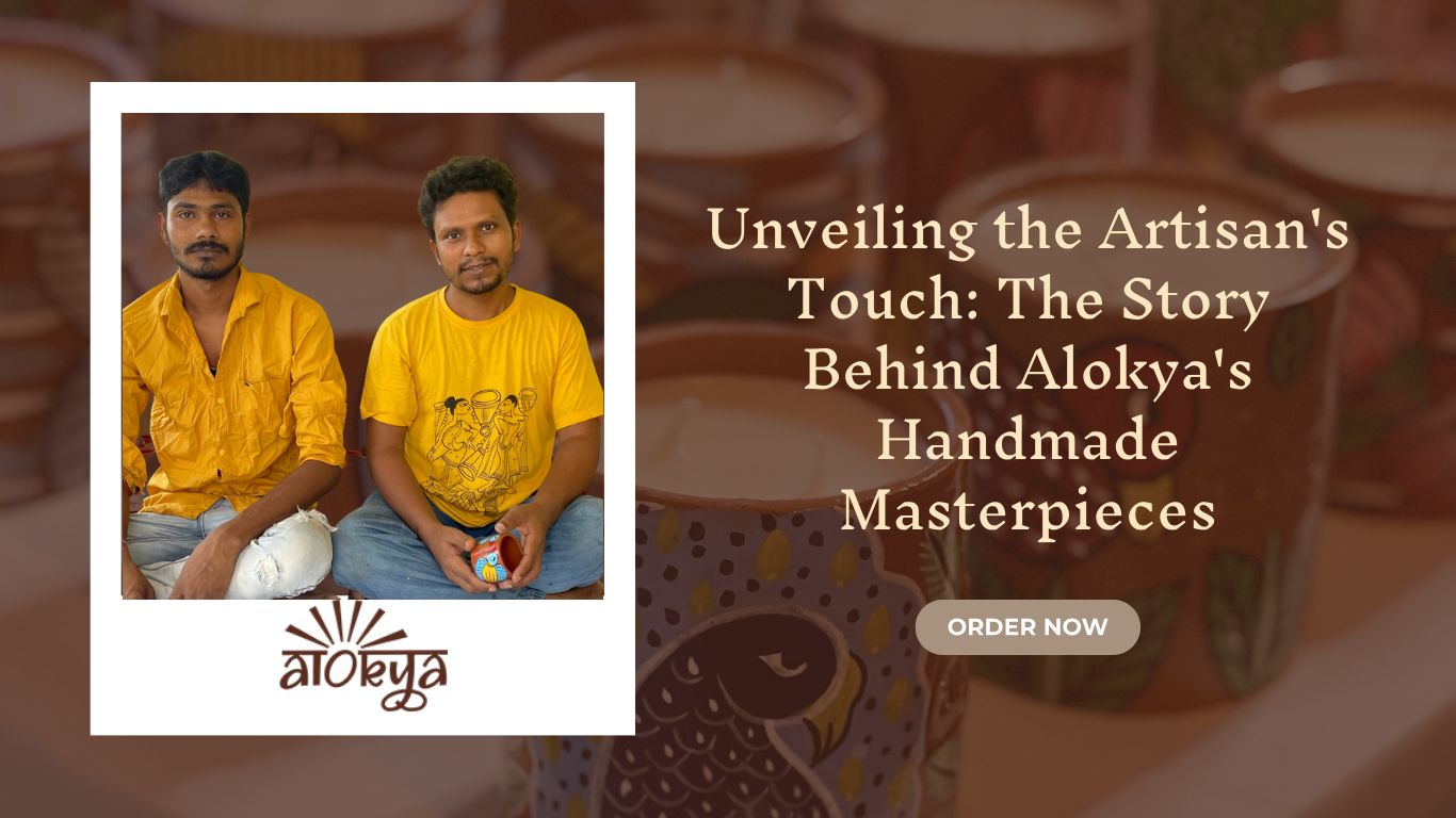 Unveiling the Artisan's Touch: The Story Behind Alokya's Handmade Masterpieces